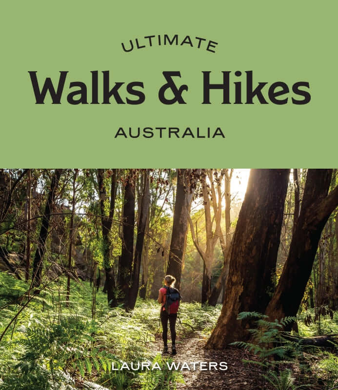 Ultimate Walks & Hikes - Australia