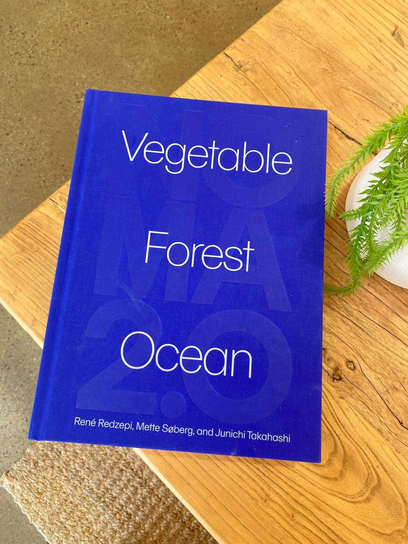 Noma 2.0: Vegetable, Forest, Ocean