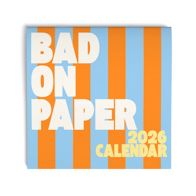 Bad on Paper 2026 Calendar (Small, Square)