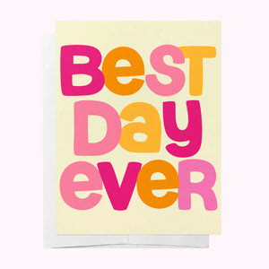 Best Day Ever