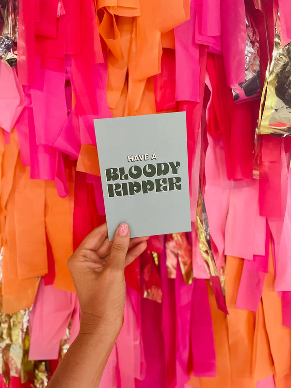 Have a Bloody Ripper