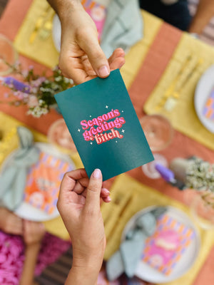 Season's Greetings Bitch