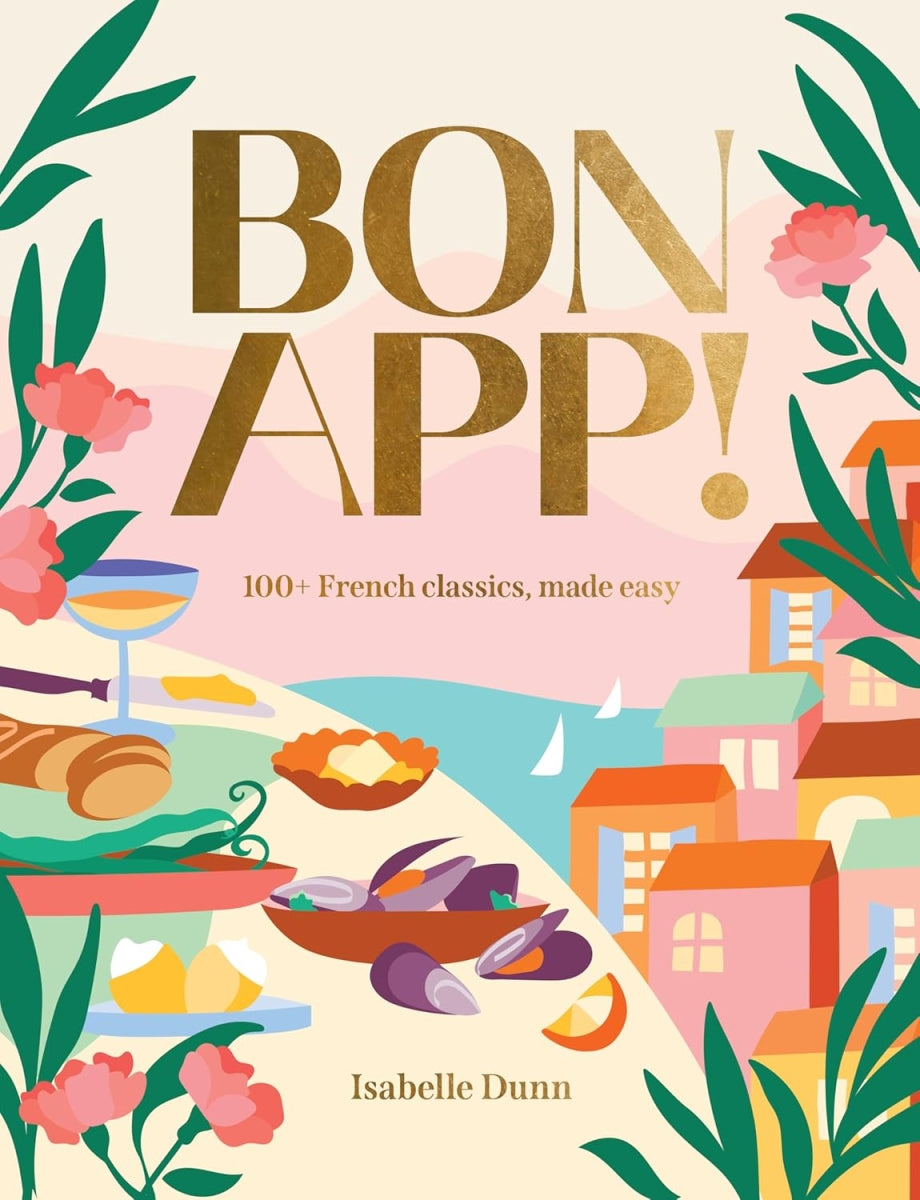 BON APP! French Classics Made Easy