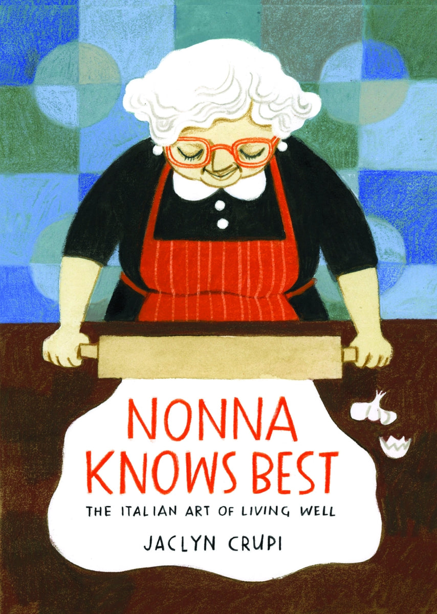 Nonna Knows Best