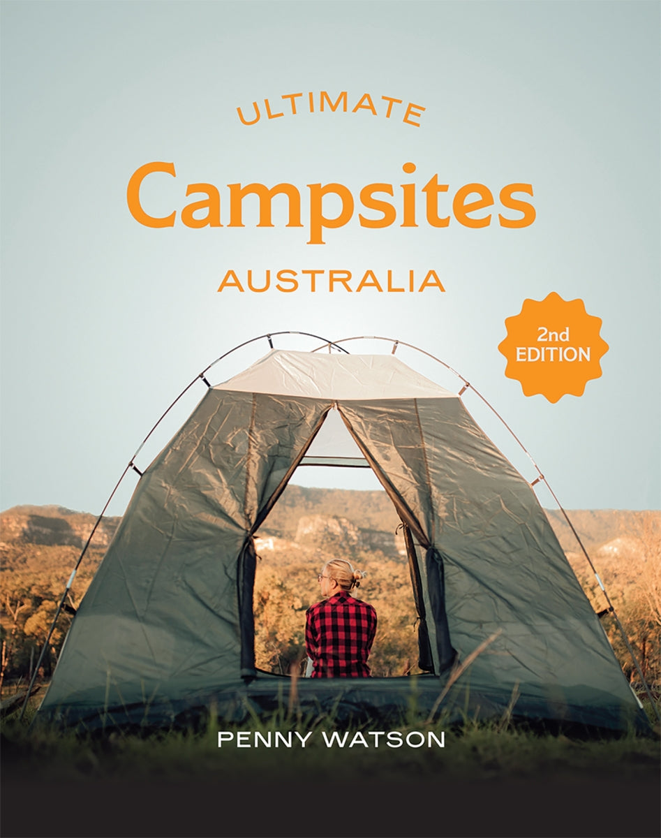 Ultimate Campsites Australia - 2nd edition