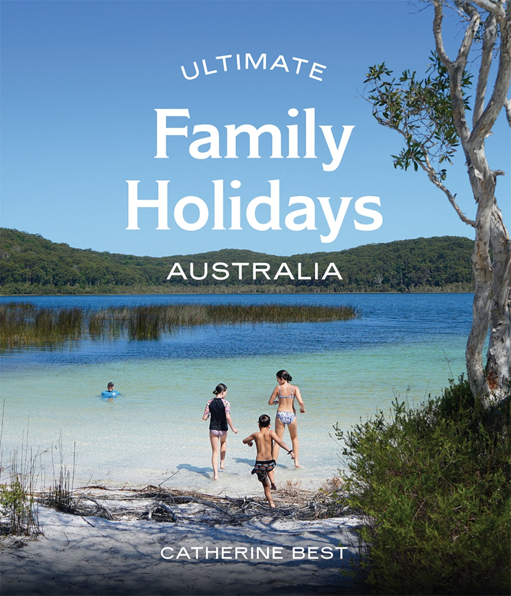 Ultimate Family Holidays : Australia