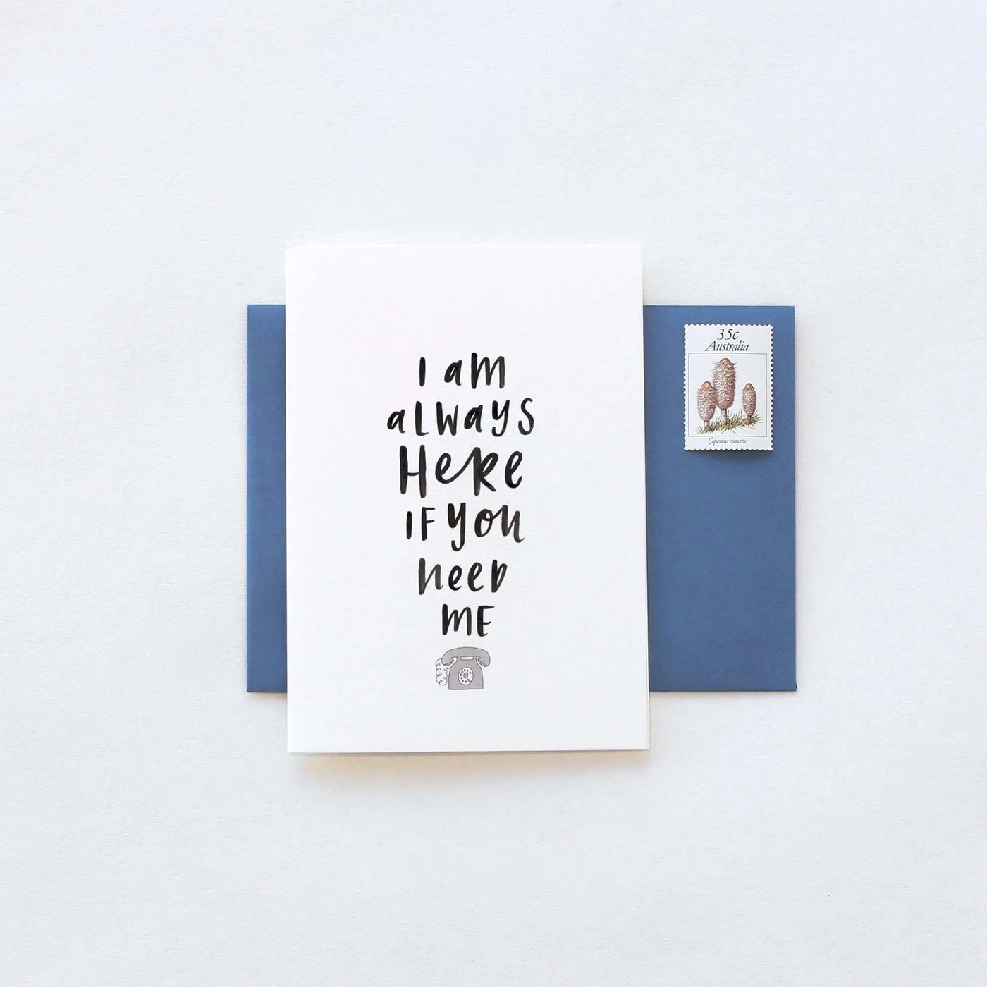 Always Here Greeting Card