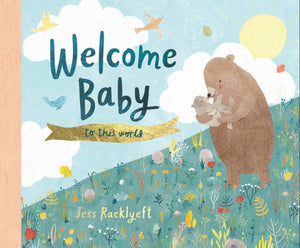 Welcome Baby to this World